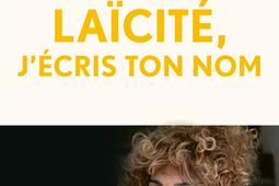 Laicite jecris ton nom_Editions de lObservatoire_9791032932933.jpg