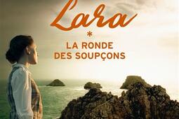 Lara. Vol. 1. La ronde des soupçons.jpg