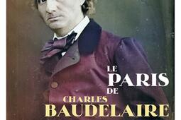 Le Paris de Charles Baudelaire  tribulations dun_Parigramme_9782373952346.jpg