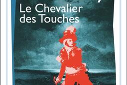 Le chevalier des Touches_Flammarion_9782081518476.jpg