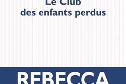 Le club des enfants perdus_POL_9782818061435.jpg