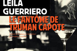 Le fantome de Truman Capote_Rivages_9782743664411.jpg