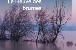 Le fleuve des brumes.jpg