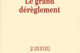 Le grand dérèglement : le roman libertin du XVIIIe siècle.jpg