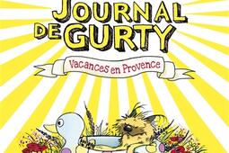 Le journal de Gurty. Vacances en Provence.jpg