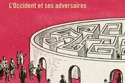 Le labyrinthe des egares  lOccident et ses adv_Le Livre de poche_9782253908661.jpg