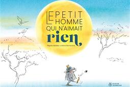Le petit homme qui naimait rien_Didier Jeunesse_9782278100729.jpg