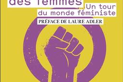 Le peuple des femmes  un tour du monde feministe_Flammarion_9782080457400.jpg