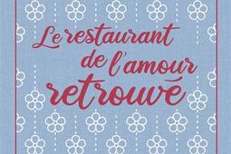 Le restaurant de l'amour retrouvé.jpg