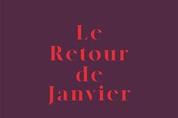 Le retour de Janvier_Julliard_9782260055693.jpg