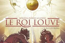 Le roi louve Vol 3 Le Bocles Bhava_Dupuis_9791034767151.jpg