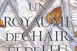 Le sang et la cendre Vol 2 Un royaume de chair et de feu_Jai lu.jpg