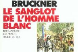 Le sanglot de lhomme blanc  Tiersmonde culpabi_Seuil_.jpg