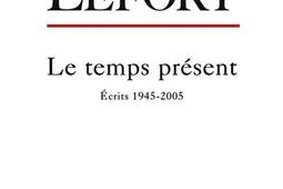 Le temps present  ecrits 19452005_Belin_.jpg