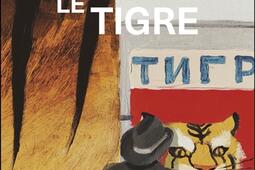 Le tigre_Rosie  Wolfe_9782889730179.jpg