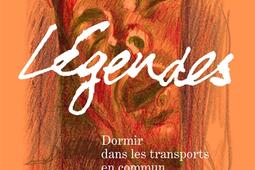 Legendes Vol 2 Dormir dans les transports en c_Dupuis_9791034769513.jpg