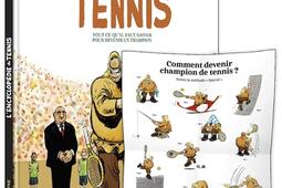 Lencyclopedie du tennis  tout ce quil faut savoir pour devenir un champion_Fluide glacial_9791038207226.jpg