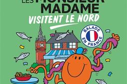 Les Monsieur Madame visitent le Nord  balade en France_Hachette Jeunesse_9782017231943.jpg