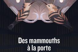 Les archives des CollinesChantantes Des mammouth_Atalante_9791036001796.jpg