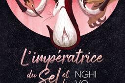 Les archives des CollinesChantantes Limperatrice du sel et de la fortune_Atalante_9791036001307.jpg