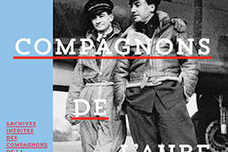 Les compagnons de l'aube : archives inédites des compagnons de la Libération.jpg