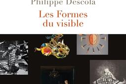 Les formes du visible : une anthropologie de la figuration.jpg