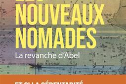 Les nouveaux nomades : la revanche d'Abel.jpg