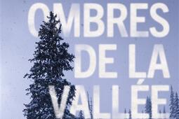 Les ombres de la vallee_Le Livre de poche_9782253250173.jpg