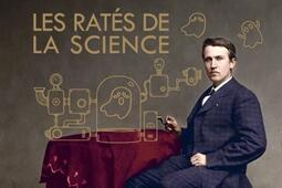 Les ratés de la science : savants fous, physiciens à la masse, astronomes bagarreurs, chimistes effervescents, médecins douteux et autres génies de l'impasse....jpg