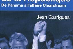 Les scandales de la République : de Panama à Clearstream.jpg