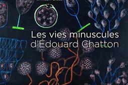 Les vies minuscules d'Edouard Chatton.jpg