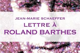 Lettre à Roland Barthes.jpg