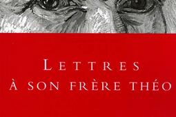 Lettres a son frere Theo_Grasset_.jpg