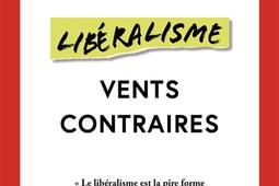 Libéralisme : vents contraires.jpg