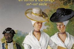 Libres de couleur  les affranchis et leurs descen_Tallandier_9791021047495.jpg