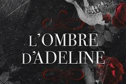 Lombre dAdeline Vol 1_Ronciere_9782385660130.jpg