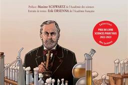 Louis Pasteur : une vie au service de la vie....jpg