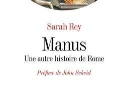 Manus  une autre histoire de Rome_Albin Michel_9782226490025.jpg