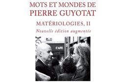Matériologies. Vol. 2. Mots et mondes de Pierre Guyotat.jpg