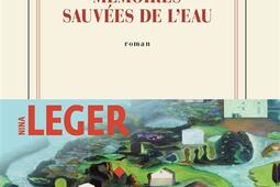 Memoires sauvees de leau_Gallimard_9782073076502.jpg