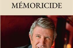 Memoricide_Fayard_9782213731087.jpg