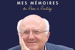 Mes mémoires : du rêve à Reality.jpg