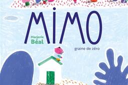 Mimo : graine de zéro.jpg