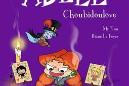 Mortelle Adele Vol 10 Choubidoulove_Tourbillon_9791027601073.jpg