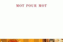 Mot pour mot_Belles lettres_F Archimbaud_9782251444024.jpg