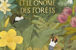 Naomi et le gnome des forets_Glenat Jeunesse_9782344058183.jpg
