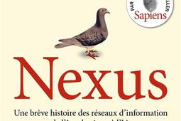Nexus  une breve histoire des reseaux dinforma_Albin Michel_9782226494887.jpg