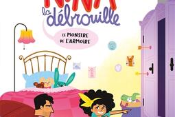 Nina la debrouille Le monstre de larmoire_Hachette Enfants_9782017057468.jpg
