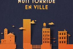 Nuit torride en ville_Gallmeister_9782351783160.jpg