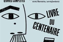 Oeuvres complètes : chansons, poèmes, romans, préfaces, écrits libertaires, correspondance.jpg